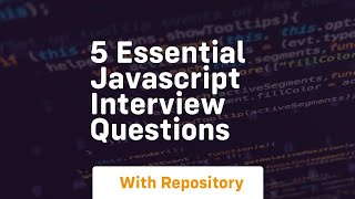 5 essential javascript interview questions