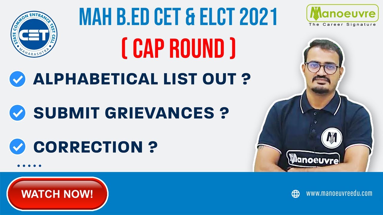 MAH B.ED CET & ELCT 2021 | CAP ROUND - ALPHABETICAL LIST OUT, SUBMIT ...