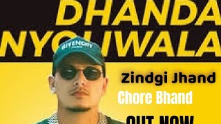 Zindgi Jhand han / Chore Bhand han- Dhanda Nyoliwala x Xvir Grewal //Haryanvi  Punjabi New Song 2024