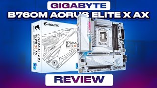 GIGABYTE B760M Elite X AX Review - Awesome White mATX