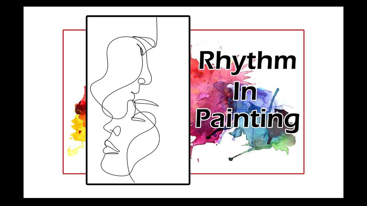 Rhythm In Painting Youtube