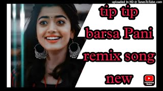 Tip_Tip_Barsa_Paani_!!_Dj_Remix_!!Old_Hindi_Song_!!_Hard_Vibration_Mix_!!_Love_Mix song remix by DJ