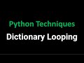 Dictionary Looping Techniques in Python