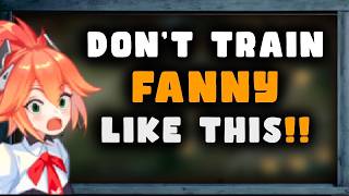 Why You’re not Improving with Fanny: How to Train Fanny Properly