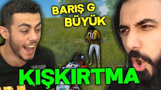 BARIŞ G’YE BÜYÜK KIŞKIRTMA!! (SİNİRDEN ÇILDIRDI) - PUBG Mobile