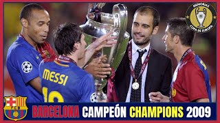 FC BARCELONA Campeón CHAMPIONS LEAGUE (2009) 🏆🏆🏆 El Barça de Guardiola, Messi y el SEXTETE