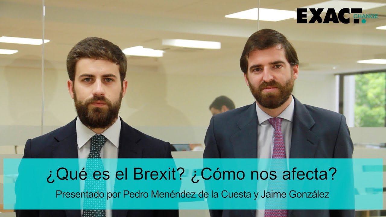 ¿Qué Es El Brexit? ¿Cómo Nos Afecta? - YouTube