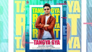 Tangya Gya - R Nait | The Boss | Official Video | Latest Punjabi Song | New Punjabi Song