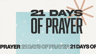 Day 18 of 21 Days of Prayer