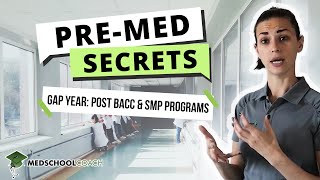 Gap Year: Post Bacc & Special Masters Programs