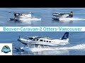 ATC Clears Caravan, Otters & Beaver for Landing at Vancouver Harbour 