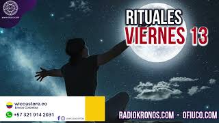 RITUALES VIERNES 13