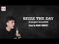 SEIZE THE DAY - AVENGED SEVENFOLD || COVER BY DIMAS SENOPATI (LIRIK)