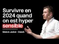 Devenir ultra heureux quand on est hypersensible - Steeve Jurion