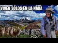 Así es la VIDA de los PASTORES en las MONTAÑAS más Altas del Perú