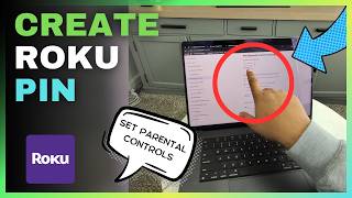 Roku Parental Controls – Block Channels and Set a PIN