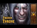 The Frozen Throne - Music & Ambience - Warcraft III