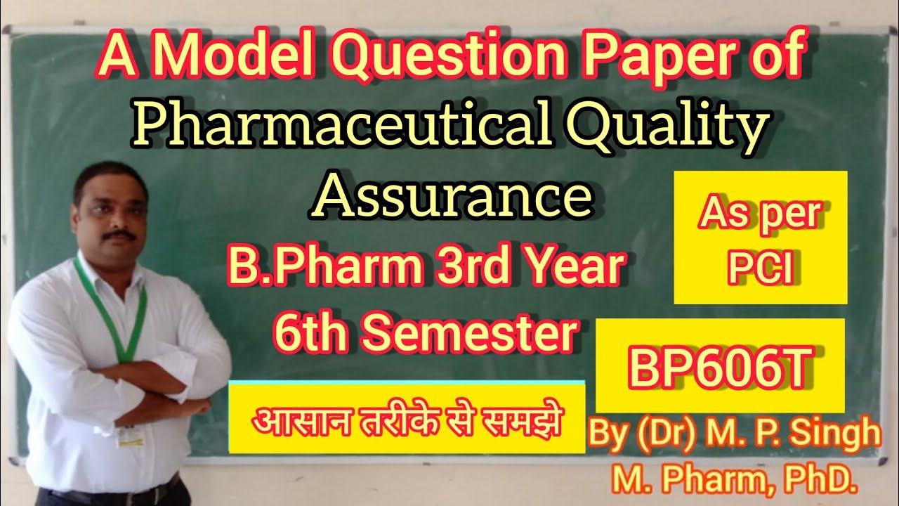 Model Question Paper Of Pharmaceutical Quality Assurance | BP606T | B ...