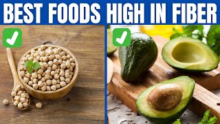 FOODS HIGH IN FIBER  - 16 Top Foods That Are Rich in Fiber!