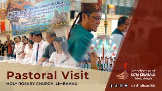 PASTORAL VISIT | LIMBAHAU PARISH DAY | 01 OCT 2023 | LIMBAHAU, PAPAR, SABAH