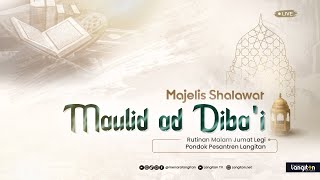 🔴 Live Pembacaan Maulid Ad Diba'i - Majelis Shalawat Rutinan Malam Jum'at Legi | Pon.Pes Langitan