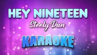 Steely Dan - Hey Nineteen (Karaoke \u0026 Lyrics)