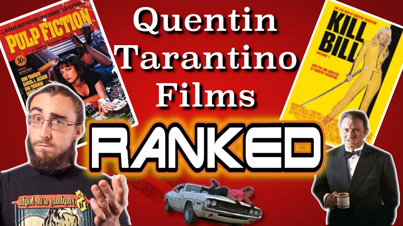 Quentin Tarantino Films Ranked! - YouTube