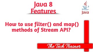 Stream API - filter() and map() methods #java #java8 #java8stream #telugu || The Tech Trainer
