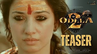 Odela 2 Official Teaser | Tamannaah | Sampath Nandi | Ajaneesh Loknath | Ashok Teja