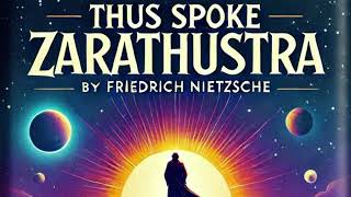 Thus Spoke Zarathustra by Friedrich Nietzsche