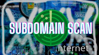 Subdomain Scan Tutorial