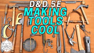 Uses for 42 Tool Proficiencies in D&D 5e | A Guide for Dungeon Masters