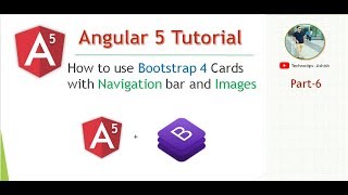Part 6 - How to use Bootstrap 4 Card with Navigation bar and Images in angular 5