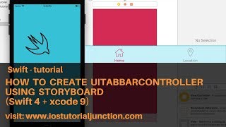 Create UITabBarController using storyboard in ios app development in xcode 9 and swift 4