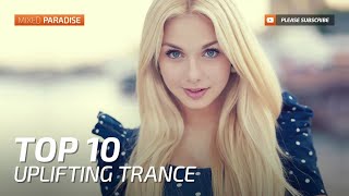 Paradise Trance ;) ♫ uplifting trance top 10 january 2017 (new trance mix)