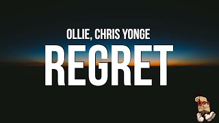Ollie & Chris Yonge - Regret (Lyrics)