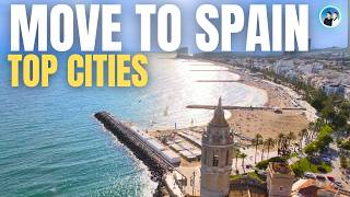 The Best Places to Live and Visit in Spain in 2025