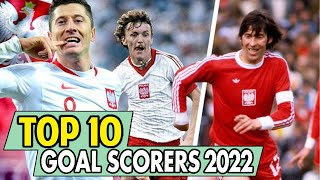 TOP 10 POLAND FOOTBALL PLAYERS 2022|ALL TIME TOP GOAL SCORERS