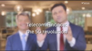 Telecom Finance: the 5G revolution