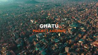 GHATU I A NEWARI FOLK SONG I PROJECT SARANGI