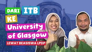 (LPDP) Part 2 ll Dari ITB Ke University of Glasgow Lewat Beasiswa LPDP | TIME Language Centre