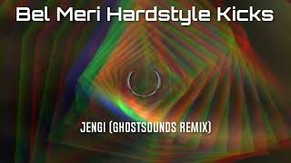 Jengi Bel Mercy | Hardstyle Kick Version