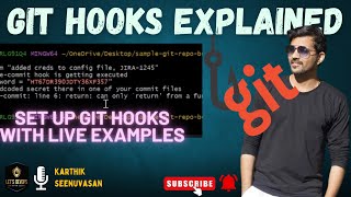 GIT Hooks Explained in Under 12 Minutes | With Live Examples | EP - 02