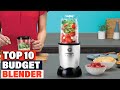 Top 10 Best Budget Blender On Amazon 2023