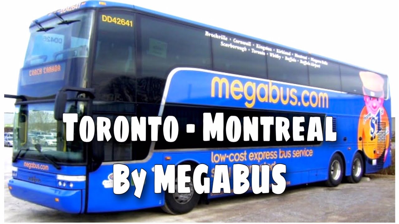 🇨🇦 Travelling From Toronto To Montreal By Megabus | Canada - YouTube