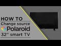 Polaroid TV - How to Change Source