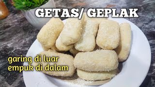 RESEP DAN CARA MEMBUAT GETAS TEPUNG KETAN ENAK GARING DI LUAR EMPUK DI DALAM  #getas