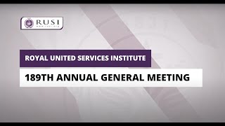 189th RUSI Annual General Meeting