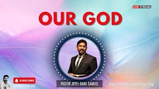 நமது தேவன் | PASTOR. JOYEL BABU | 19/01/24