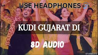 Kudi Gujarat Di 8D Audio | Sweetiee Weds NRI | Jasbir Bassi | Himansh Kohli, Zoya Afroz